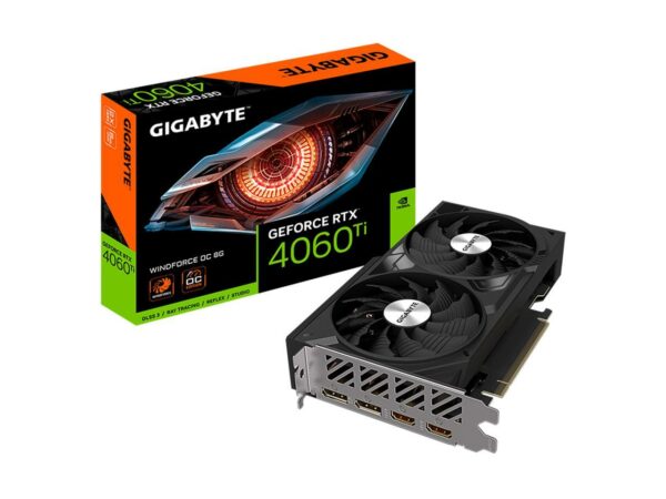 VGA GBT GV-N406TWF2OC-8GD CARTE GRAPHIQUE GIGABYTE NVIDIA GEFORCE RTX 4060 TI WINDFORCE OC 8G
